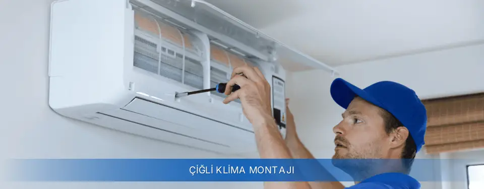 Çiğli İlçemi Airfel Klima Montajı