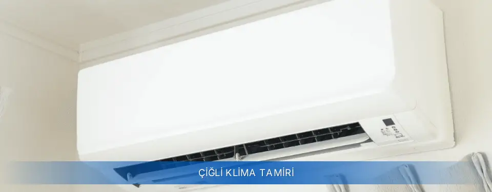 Çiğli İlçemi Airfel Klima Tamiri